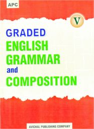 APC Graded English Grammar and Composition Class V