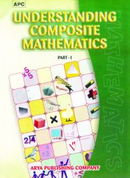 APC Understanding Composite Mathematics Part 1 Class I