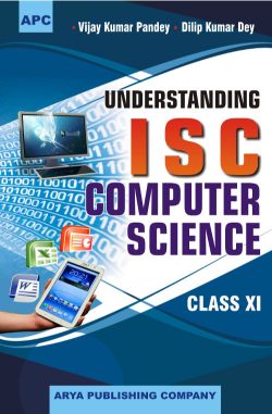 APC Understanding I.S.C. Computer Science Class XI