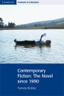 Cambridge Contemporary Fiction: The Novel since 1990