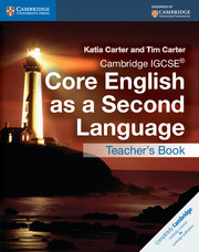 Cambridge IGCSE Core English as a Second Language Teachers Book