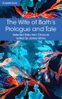 Cambridge The Wife of Bath's Prologue and Tale