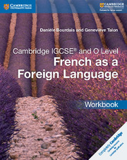 Cambridge IGCSE French as a Foreign Language Workbook