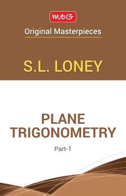 MTG Original Masterpieces Plane Trigonometry Part 1 SL Loney