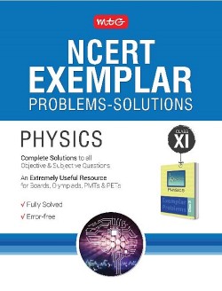 MTG NCERT Exemplar Problem Solutions Physics