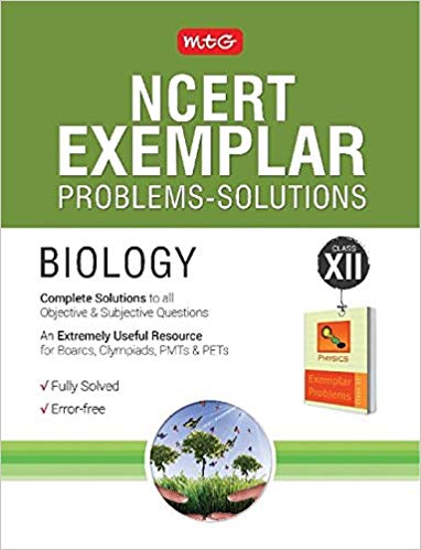 MTG NCERT Textbook & Exemplar Problems Solutions Biology