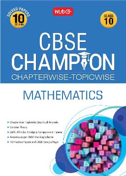 MTG CBSE Champion Chapterwise & Topicwise Mathematics