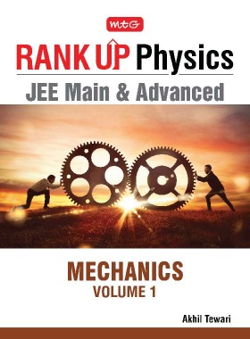 MTG Rank Up Physics JEE main & Advanced Vol 1 Mechanics