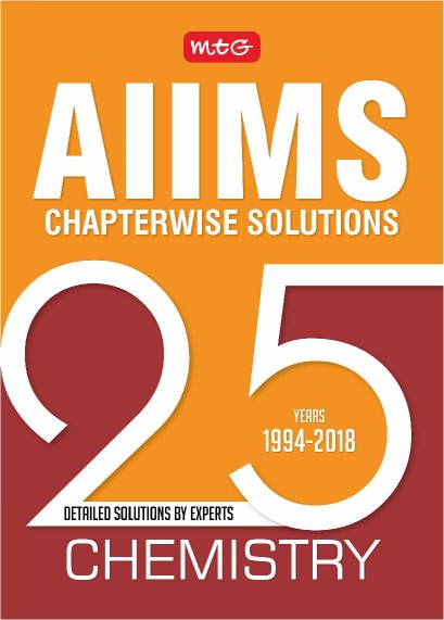 MTG AIIMS Chapterwise Solutions Chemistry (25 Years)