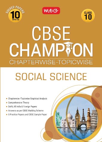 MTG CBSE Champion Chapterwise -Topicwise Social Science (10 2018-09 Solved Papes)