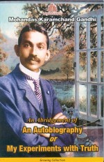 Madhuban An Autobiography Or My Experiments With Truth (Mahatma Gandhi)