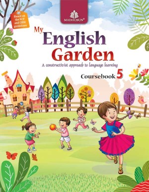 Madhuban My English Garden (CBSE English) COURSE Class V