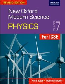 Oxford New Oxford Modern Science- Revised Edition Physics Coursebook Class VII