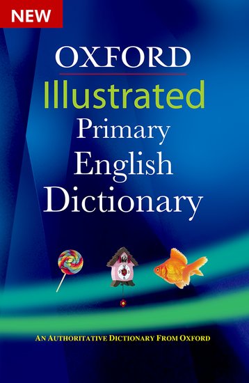 Oxford Illustrated Primary English Dictionary