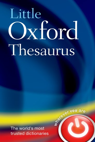 Oxford Little Oxford Thesaurus