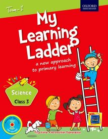 Oxford My Learning Ladder Science Class III Term 1