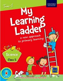 Oxford My Learning Ladder Science Class V Term 1