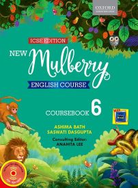 Oxford New Mulberry English Course Class VI (ICSE Edition)