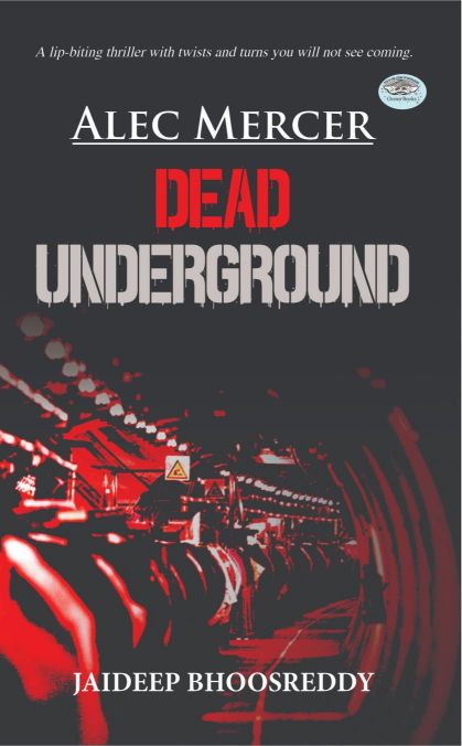 Prabhat Alec Mercer Dead Underground