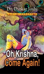 Prabhat Oh Krishna, Come Again!