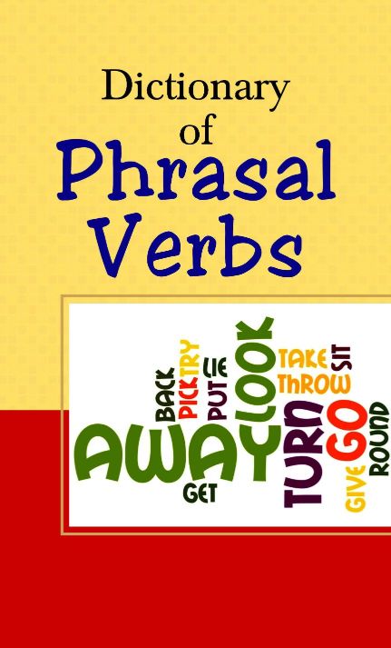 Prabhat Dictionary of Phrasal Verbs