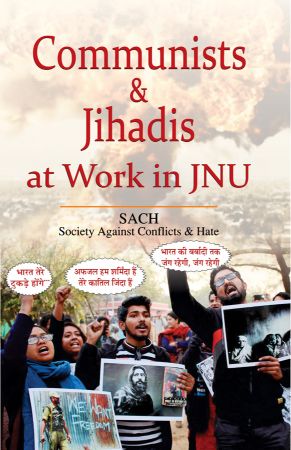 Prabhat Communists & Jihadis at Work in JNU