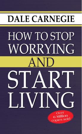 Prabhat How to Stop Worrying and Start Living