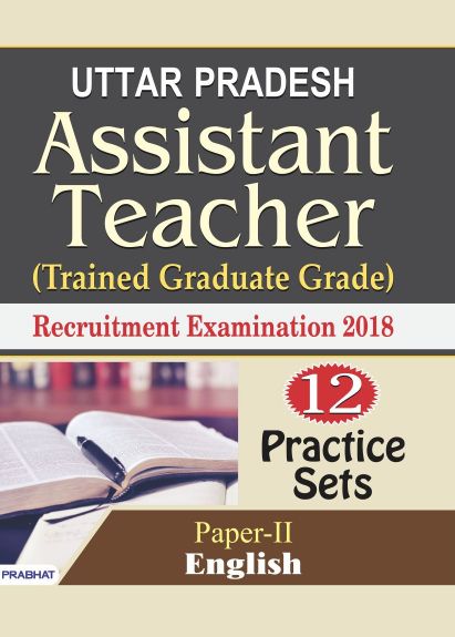 Prabhat Uttar Pradesh Assistant Teacher (Trained Graduate Grade) Recruitment Examination 2018 (Paper-II English)