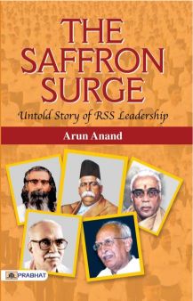 Prabhat The Saffron Surge Untold Story of RSS Leadership