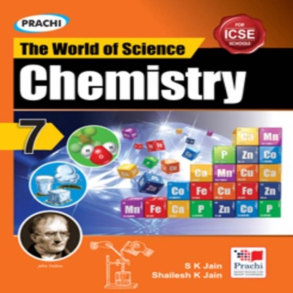 Prachi THE WORLD OF SCIENCE CHEMISTRY Class VII