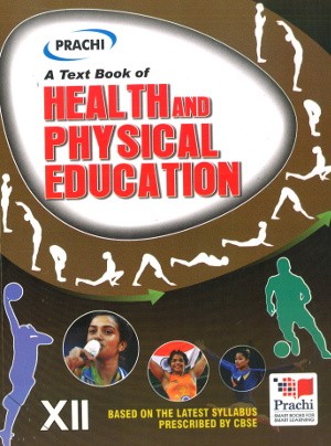 Prachi HEALTH AND PHYSICAL EDUCATION English Medium Class XII