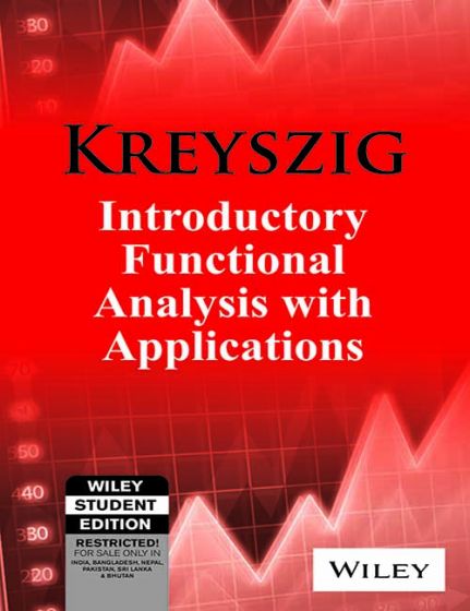 Wileys Introductory Functional Analysis with Applications