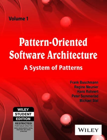 Wileys Pattern-Oriented Software Architecture: A System of Patterns, Vol 1