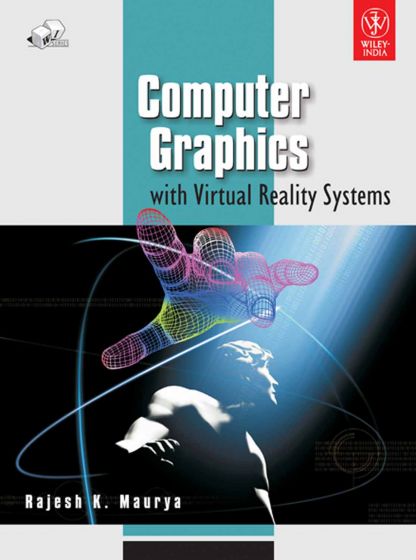 Wileys Computer Graphics with Virtual Reality Systems