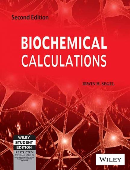 Wileys Biochemical Calculations, 2ed