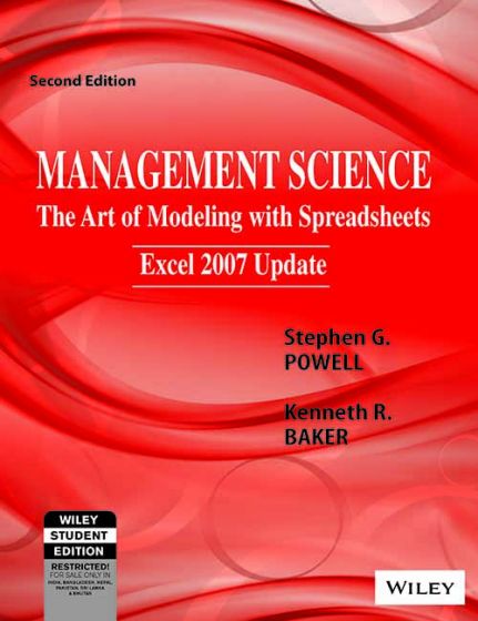 Wileys Management Science: The Art of Modeling with Spreadsheets, Excel 2007 update, 2ed | IM