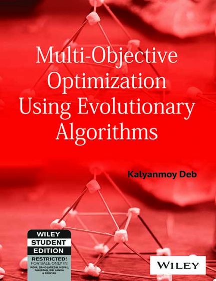 Wileys Multi-Objective Optimization using Evolutionary Algorithms