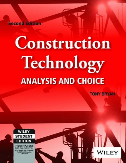 Wileys Construction Technology: Analysis and Choice, 2ed