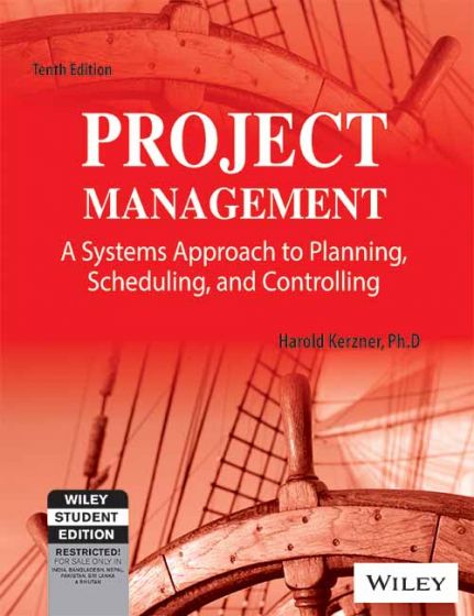 Wileys Project Management: A Systems Approach to Planning, Scheduling and Controlling, 10ed | IM