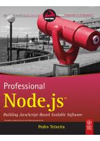 Wileys Professional Node.JS: Building Javascript-Based Scalable Software