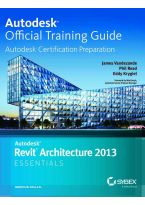 Wileys Autodesk Revit Architecture 2013 Essentials | IM