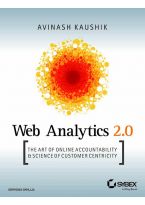 Wileys Web Analytics 2.0: The Art of Online Accountability & Science of Customer Centricity, w/cd | e