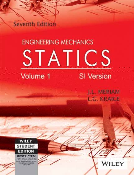 Wileys Engineering Mechanics: Statics, Vol 1, 7ed, SI Version | IM