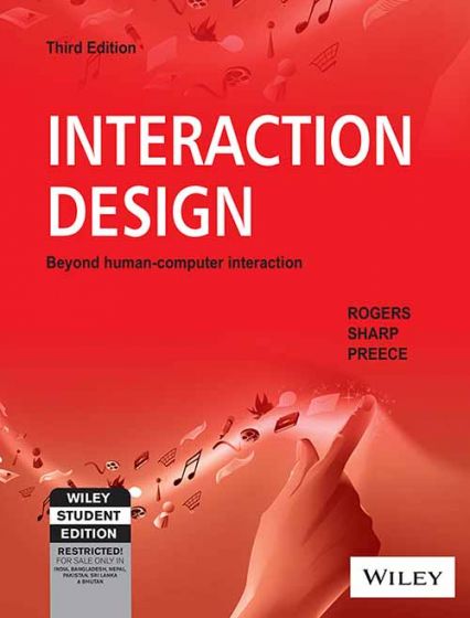 Wileys Interaction Design: Beyond Human Computer Interaction, 3ed