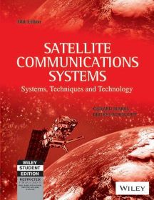 Wileys Satellite Communications Systems: Systems, Techniques and Technology, 5ed