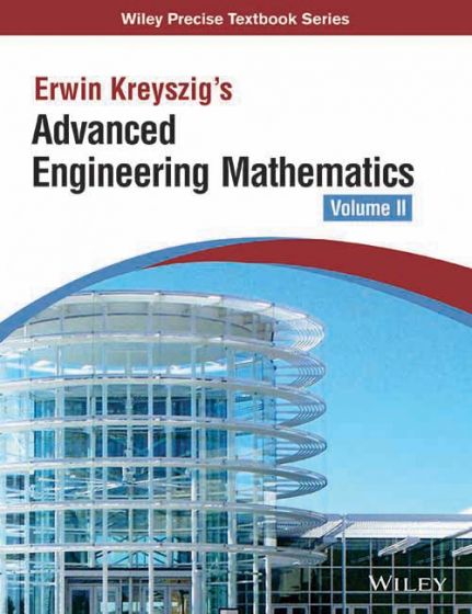 Wileys Kreyszig's Advanced Engineering Mathematics, Vol II, (As per syllabus of VTU)