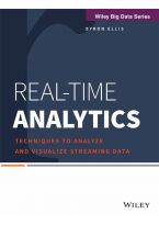 Wileys Real-Time Analytics: Techniques to Analyze and Visualize Streaming Data | e