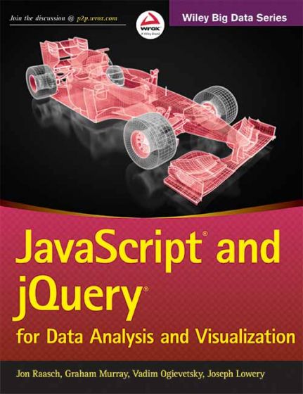 Wileys Javascript and jQuery for Data Analysis and Visualization