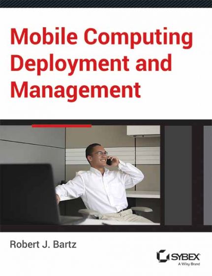 Wileys Mobile Computing Deployment and Management