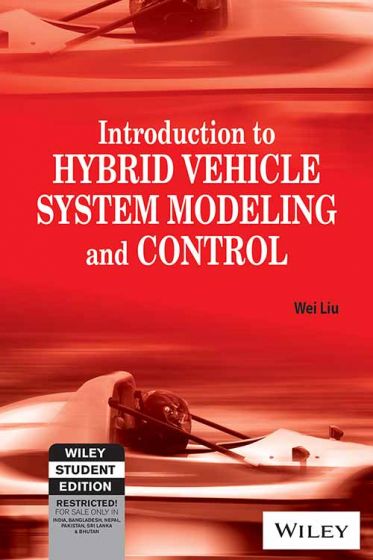 Wileys Introduction to Hybrid Vehicle System Modeling and Control